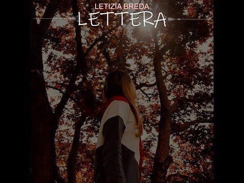 Letizia Breda - LETTERA (official video)