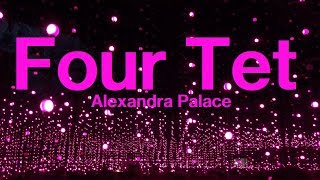 FOUR TET + SQUIDSOUP ALEXANDRA PALACE 2019
