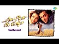 Aur Pyar Ho Gaya Full Album Aishwarya Rai Bobby Deol Meri Sansaon Main Basa Hai