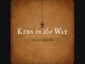 Kids In The Way - Breaking The Legs Of Sheep