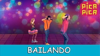 Pica-Pica - Bailando (Videoclip Oficial)