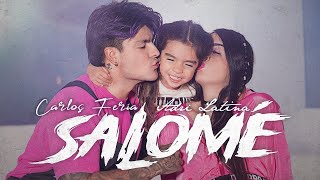 SALOMÉ - Carlos Feria x Adrilatina (Official Video)