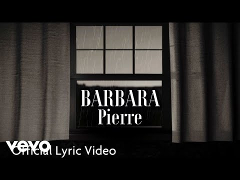 Barbara - Pierre (Official Lyric Video)
