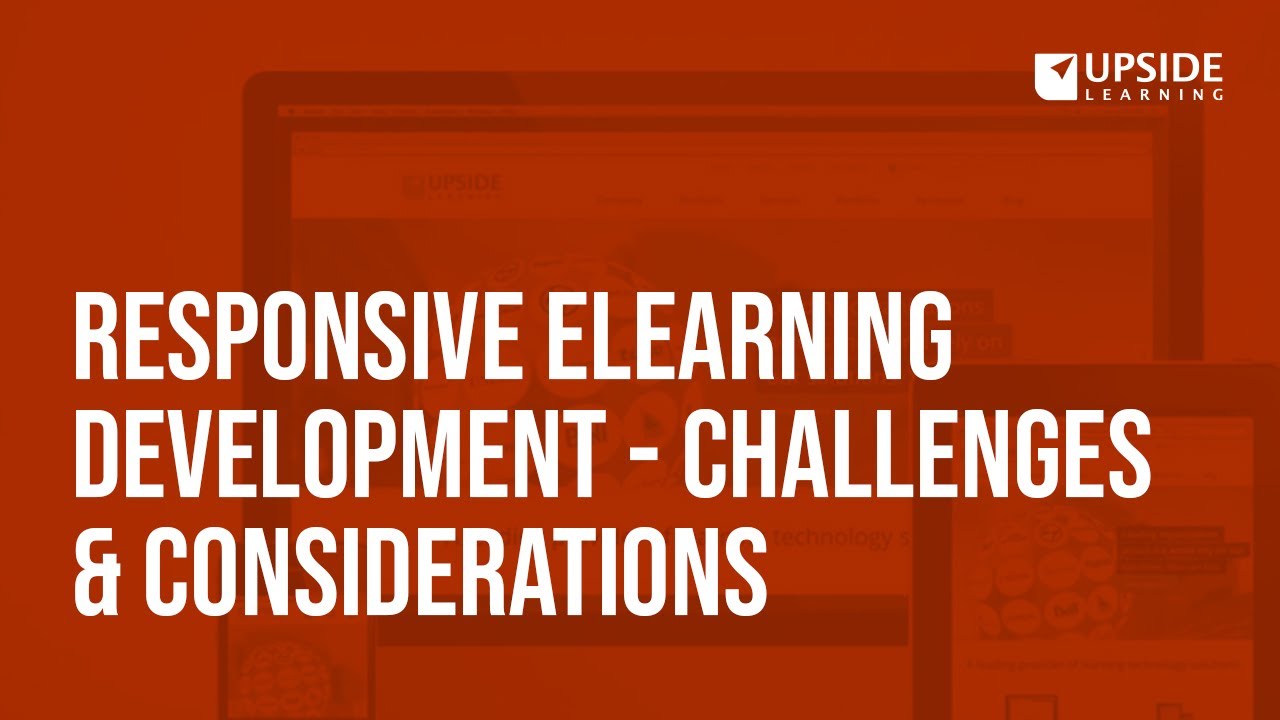 Responsive eLearning Development - Challenges & Considerations