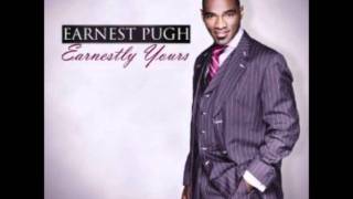 Earnest Pugh-I Need Your Glory