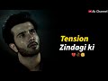 Tension Zindagi Ki Painful Shayari For Every Boys New Shayari Video Ak Channel