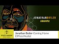 Jonathan Butler - Coming Home (Official Audio)