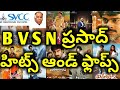 Producer B V S N Prasad Hits and Flops All Telugu movies list upto Mr Majnu