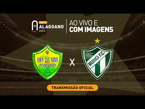 DZM Passo x Murici - ALAGOANO SUB 20 - 1ª FASE