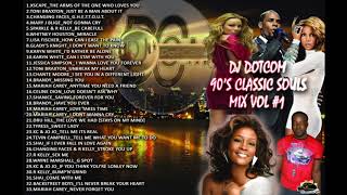 Download lagu DJ DOTCOM PRESENTS 90's CLASSIC SOULS MIXTAPE VOL 1 GOLD COLLECTION mp3 Download lagu DJ DOTCOM PRESENTS 90's CLASSIC SOULS MIXTAPE VOL 1 GOLD COLLECTION mp3