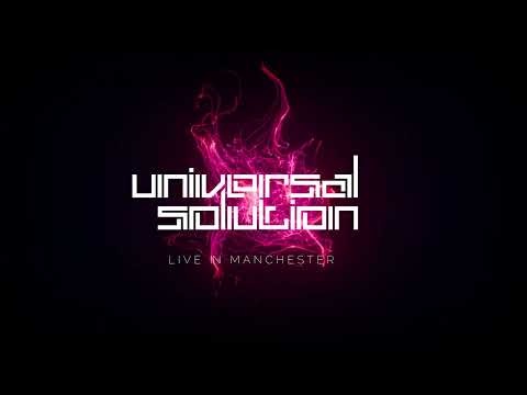 Universal Solution  - Live in Manchester @ Stage & Radio, October 5th, 2024