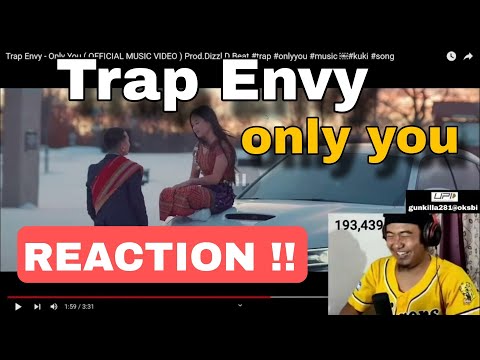 TRAP ENVY - Only You || [ REACTION !! ]