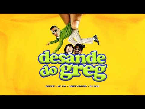 DOUTH!, JOHN VIOLINO ft. MC GW - DESANDE DO GREG (VISUALIZER CLIPE)