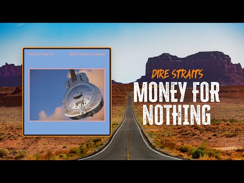 Dire Straits - Money For Nothing | Lyrics