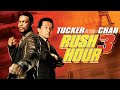 Rush Hour 3 2007 Jackie Chan Chris Tucker Facts Discussion Review