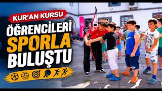 Kur'an Kursu Öğrencileri Sporla Buluştu