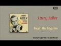 Larry Adler - Begin the beguine