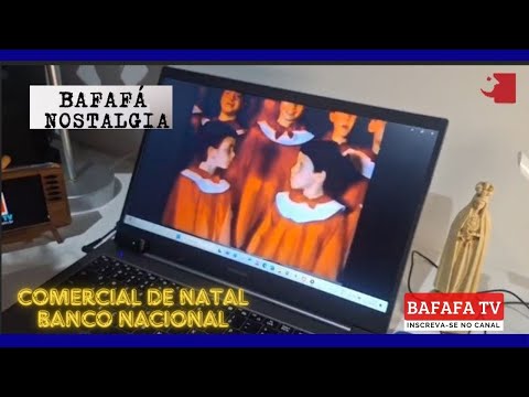BAFAFÁ NOSTALGIA - PROG 33 - COMERCIAL DE NATAL