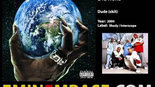 D12 - Dude (skit)