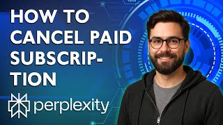 How To Cancel Perplexity Ai Paid Subscription [2025 Guide]
