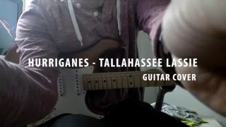 Hurriganes - Tallahassee Lassie Guitar Cover