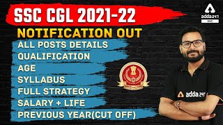 SSC CGL 2022 Notification | SSC CGL Exam Syllabus, Age, Preparation | Full Detailed Information