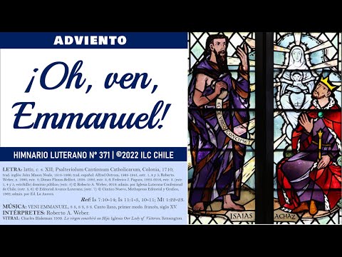 Oh, ven, Emmanuel (HL#371) | Himno para el Adviento