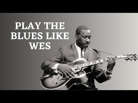 Playing in the Style of Wes Montgomery: D Natural Blues