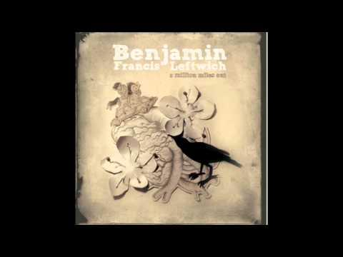 'Maps' (HD) - Benjamin Francis Leftwich