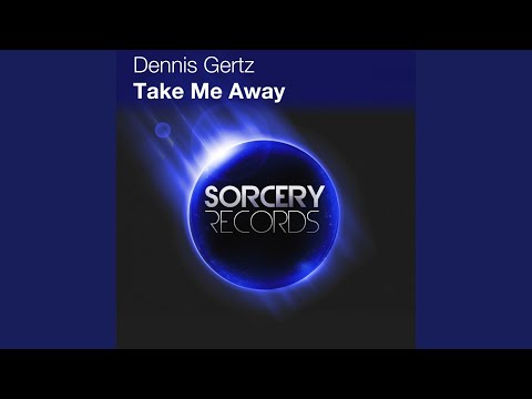Take Me Away (Original Mix)