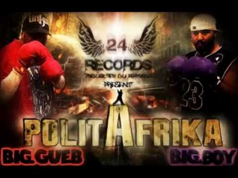Big Boy Feat Big Gueb   Politafrika