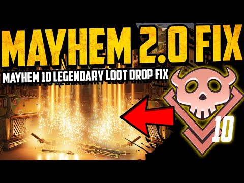 MAYHEM 10 LEGENDARY DROP RATE FIX - New May 7th Hotfix Details - Loot The Universe - Borderlands 3
