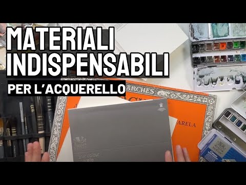 I materiali indispensabili per l'acquerello - quali scegliere senza spendere una fortuna
