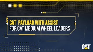 Cat Payload with Assist for Cat Medium Wheel Loaders