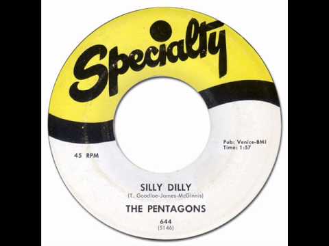 SILLY DILLY - The Pentagons [Specialty 644] 1958