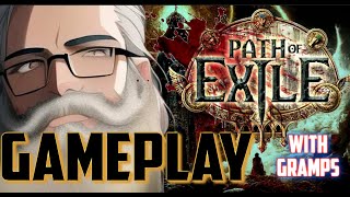 Highlights with Gramps and Path of Exile