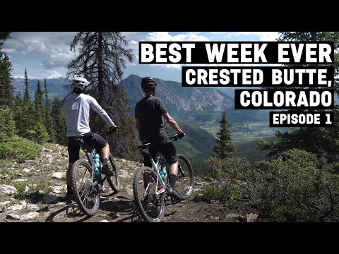 Crested Butte | Best Week Ever: Colorado | Episode 1