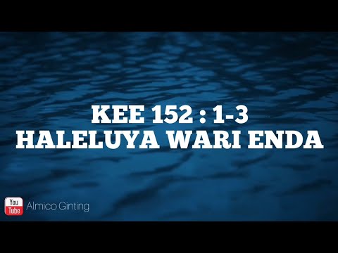 KEE GBKP 152 : 1-3 " HALELUYA WARI ENDA " (KARAOKE)