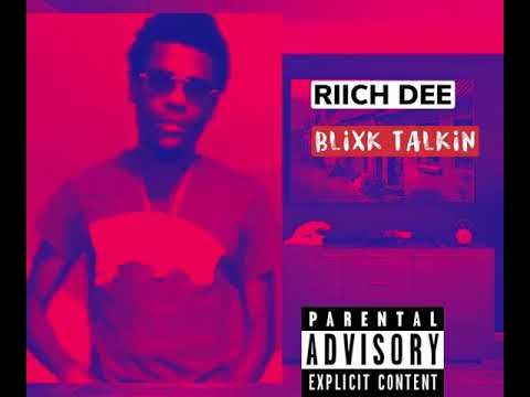 RIICH DEE - Blixk Talkin (audio)