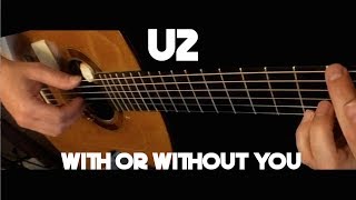 U2 - With Or Without You - Fingerstyle Guitar