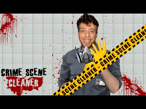 LIMPANDO CENAS DE CRIMES! - CRIME SCENE CLEANER