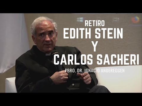 Retiro: Edith Stein y Carlos Sacheri #1 - Homilía - Ignacio Andereggen