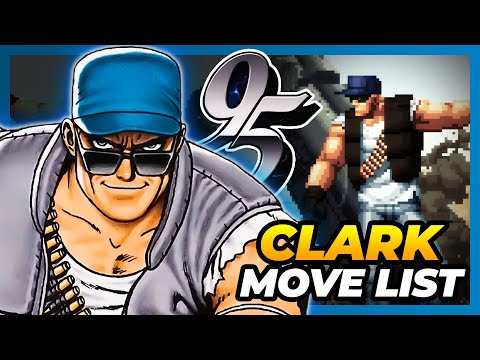 CLARK STILL MOVE LIST - The King of Fighters '95 (KOF95)