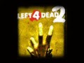 Left 4 Dead 2 Soundtrack - 'Electric Worry' 