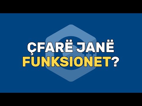Çfarë janë funksionet? | Funksionet dhe Dokumentat | C++ | Programim | Informatikë