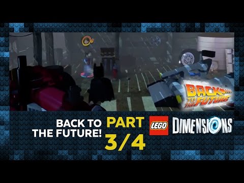 Lego Dimensions - Back to the Future! (Pt. 3 of 4)