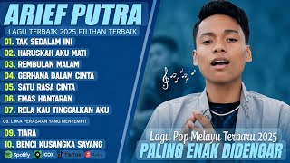 Download lagu PULL ALBUM LAGU TERBAIK ARIEF PALING HITS 2025‼️ mp3