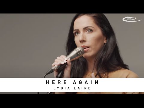 LYDIA LAIRD - Here Again: Song Session