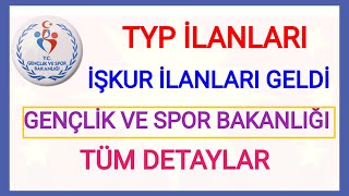 GENÇLİK VE SPOR BAKANLIĞI TYP İŞKUR BAŞVURULARI BAŞLADI✅GSB ALIMLARI BAŞVURUSU N