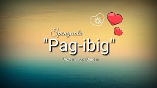 PAG-IBIG by Spongecola (Cover Lyric Video) OPM